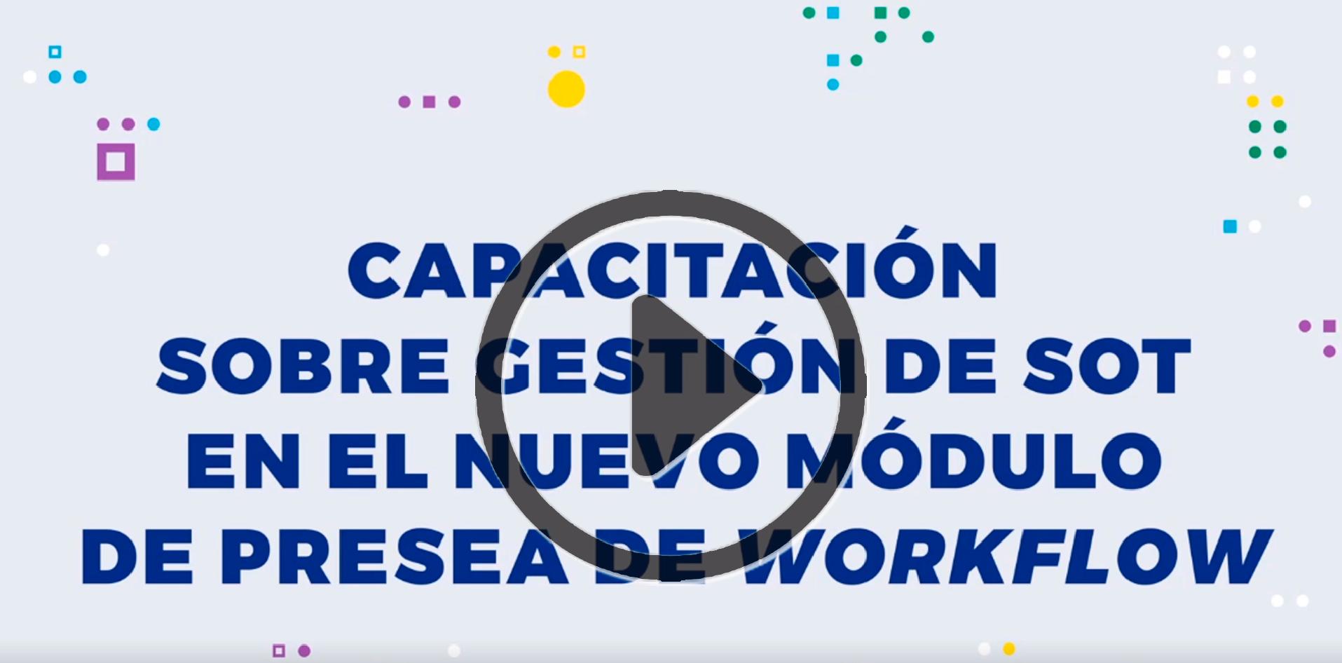 Video de la capacitación sobre gestión de SOT