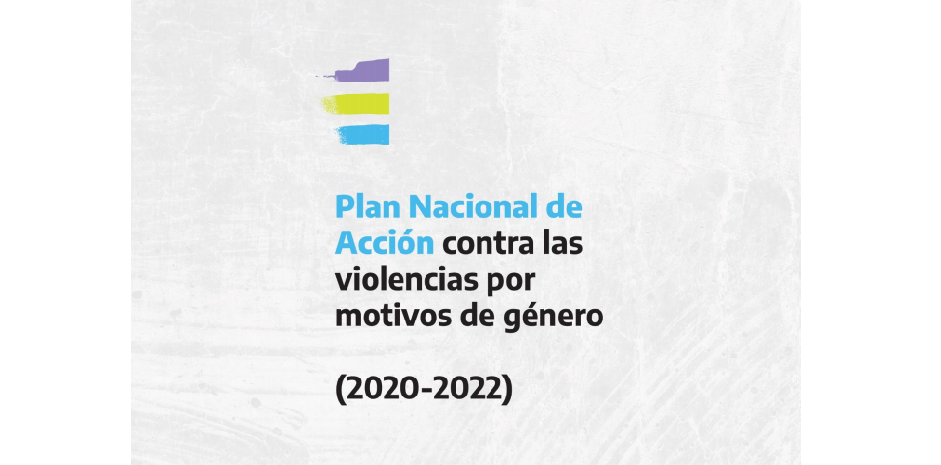 El Plan tiene como fin jerarquizar de las políticas de género y coordinar entre Ministerios