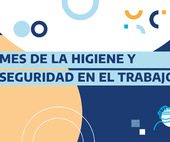 Mes de la Higiene y Seguridad en el Trabajo